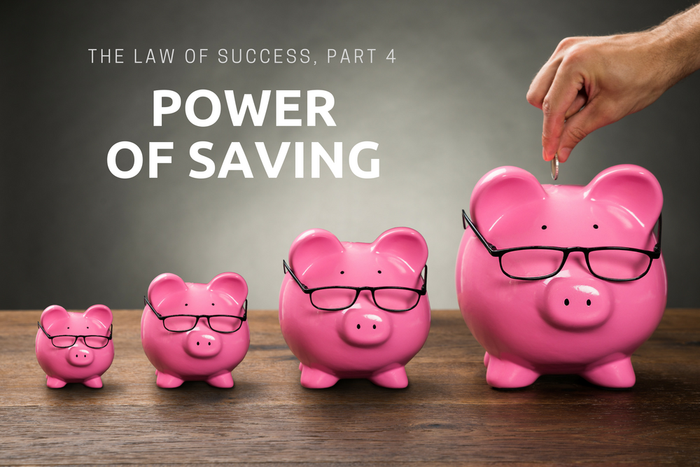 Law of Success: Power of Saving